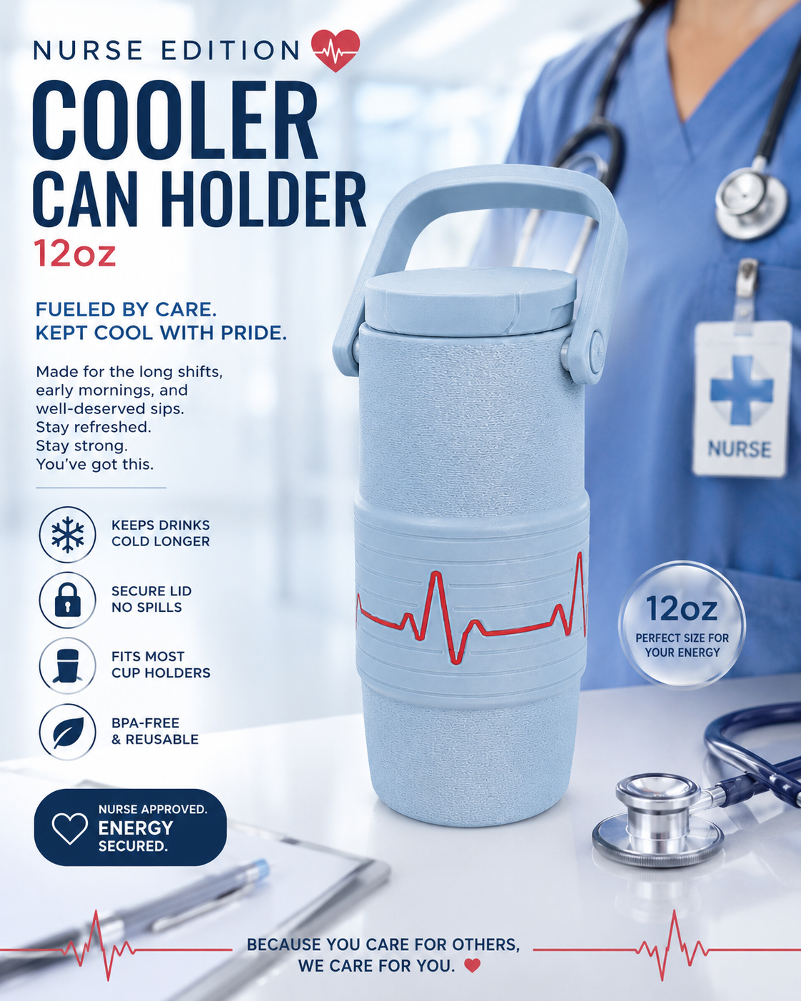 Nurse Edition 12oz Cooler Can Holder